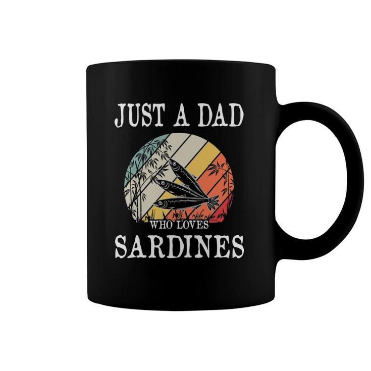 Just A Dad Who Loves Sardines Coffee Mug