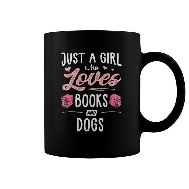 Just A Girl Who Loves Books And Dogs Gift Women Coffee Mug