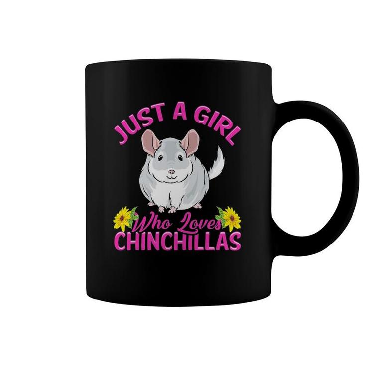 Just A Girl Who Loves Chinchillas Gift Women  Coffee Mug