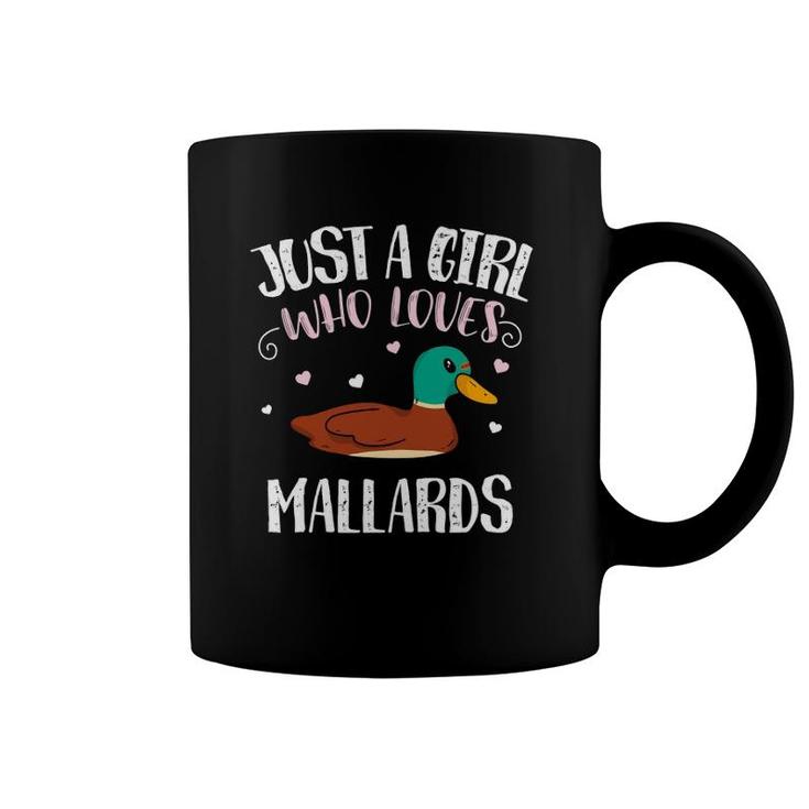 Just A Girl Who Loves Mallard Ducks Funny Mallard Duck Coffee Mug