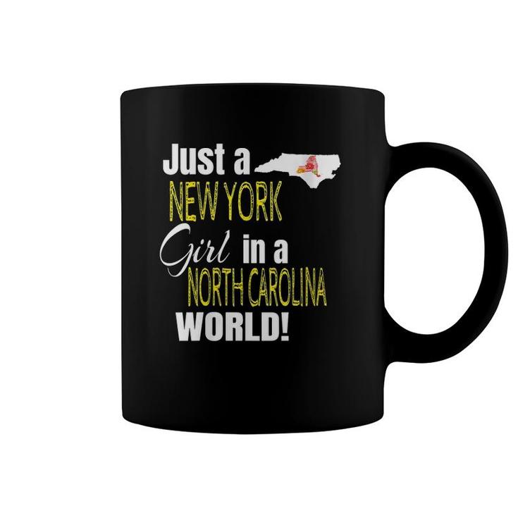 Just A New York Girl In A North Carolina World Coffee Mug