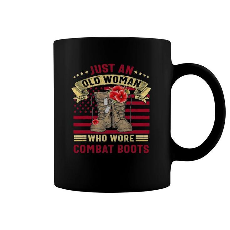 Just An Old Woman Who Wore Combat Boots Veteran Costume Coffee Mug