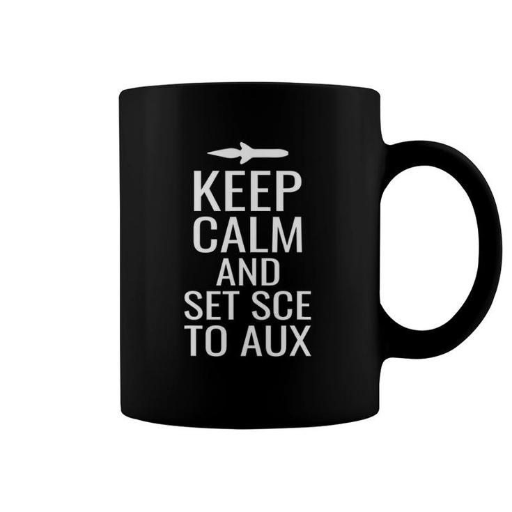 Keep Calm And Set Sce To Aux Funny Space Science Astronaut Coffee Mug