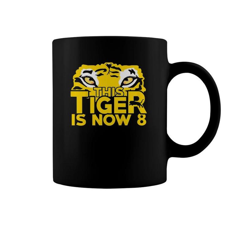 Kids 8Th Birthday Gift Tiger Tiger Is Now 8 Years Old Coffee Mug