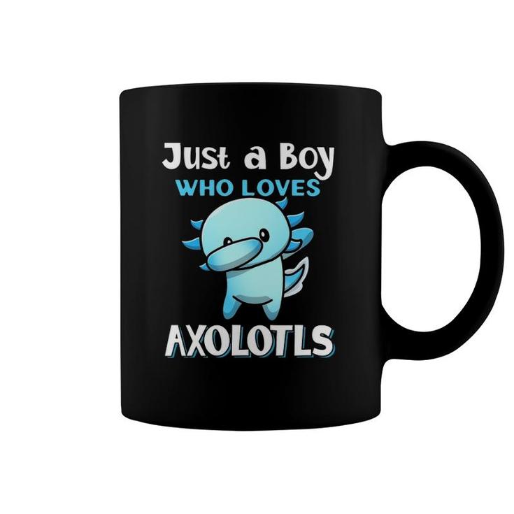 Kids Just A Boy Who Loves Axolotls Cute Funny Kawaii Awesome Coffee Mug