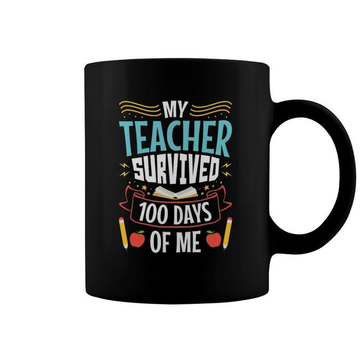 Kids My Teacher Survived 100 Days Of Me 100 Days School Graphic Coffee Mug