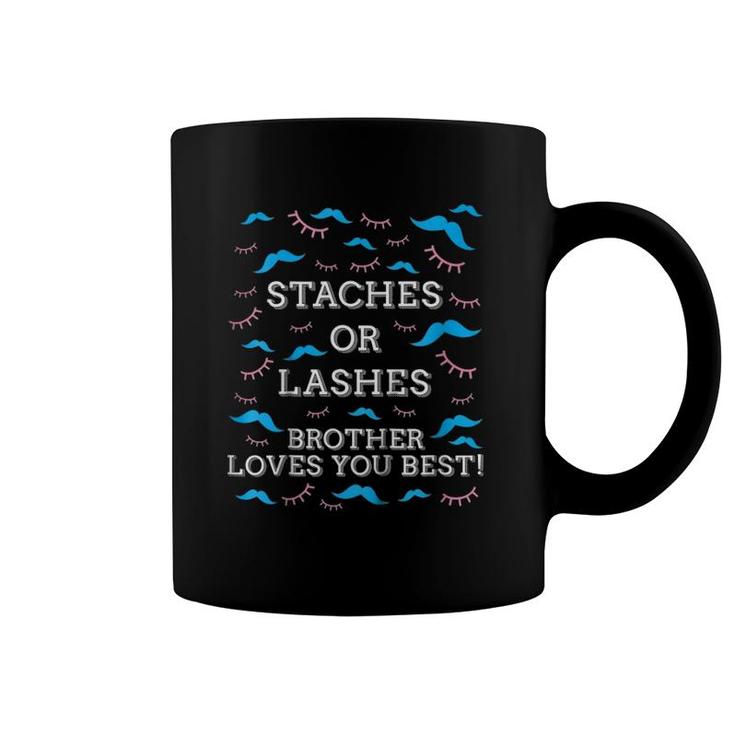 Kids Staches Or Lashes Gender Reveal  Brother Loves You Best Coffee Mug