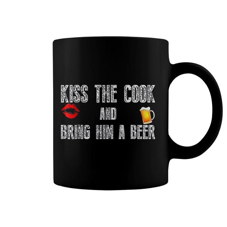 Kiss The Cook And Bring Him A Beer Coffee Mug