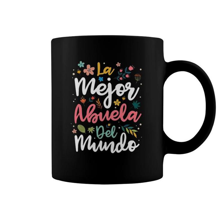 La Mejor Abuela Del Mundo - Hispanic Grandma & Mother's Day Coffee Mug