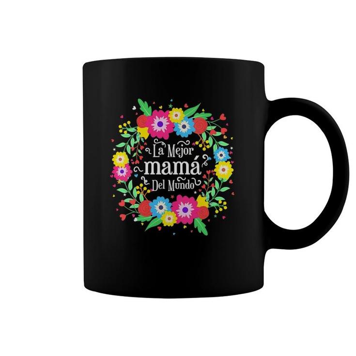 La Mejor Mama Del Mundo Floral Spanish Mother's Day Coffee Mug