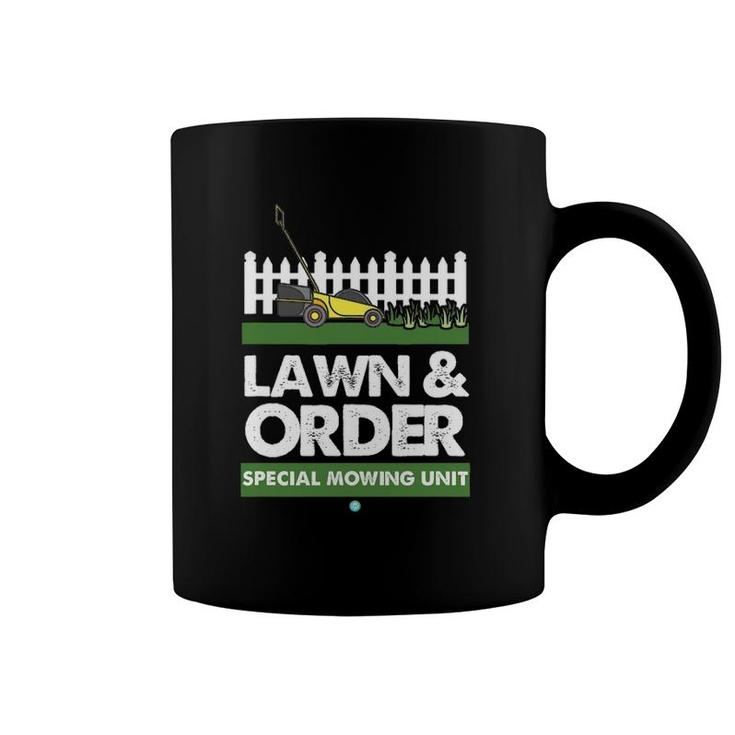 Lawn & Order Special Mowing Unit Funny Dad Joke Tee Gift Coffee Mug