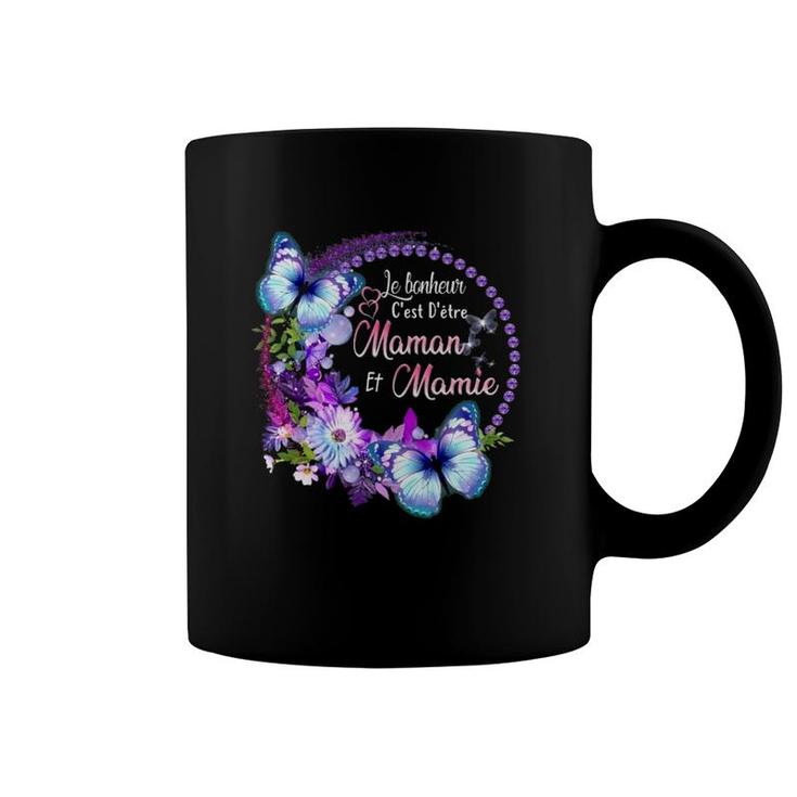 Le Bonheur C'est D'etre Maman Et Mamie Mother's Day Granny Gift Coffee Mug