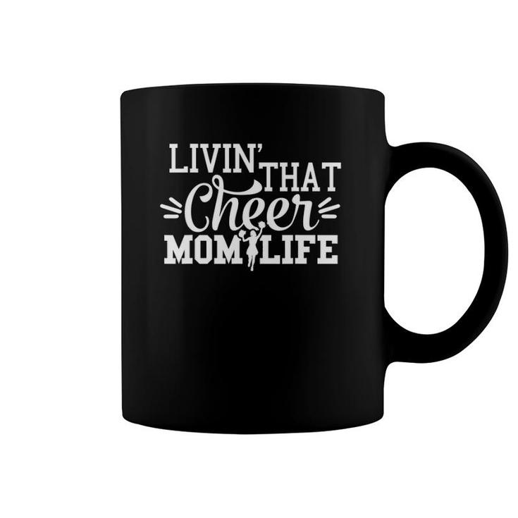 Livin' That Cheer Mom Life Cheerleader Coffee Mug