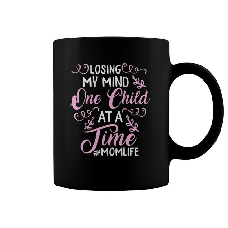 Losing My Mind One Child At A Time Mom Life Floral Mother Coffee Mug