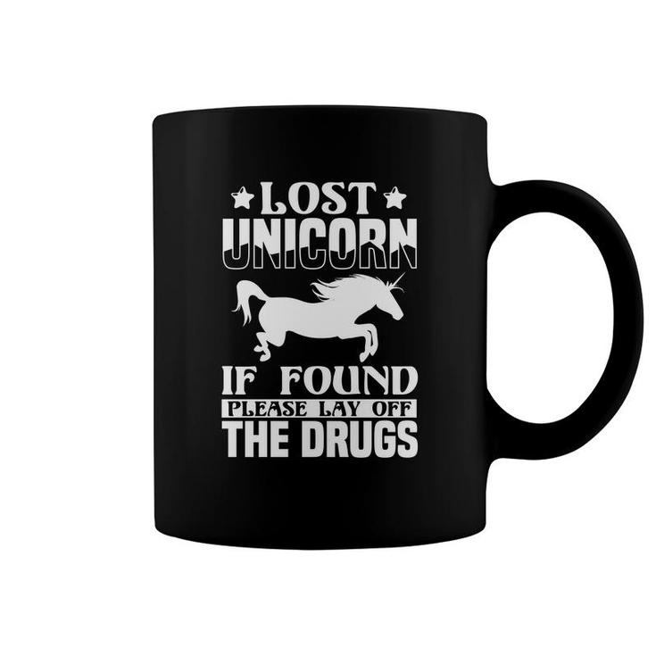 Lost Unicorn If Found Please Lay Off Coffee Mug