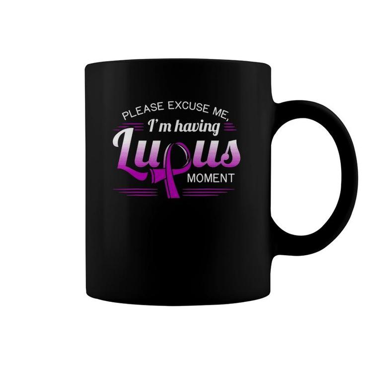 Lupus Awareness Excuse Me Autoimmune Disease Gift Idea Coffee Mug