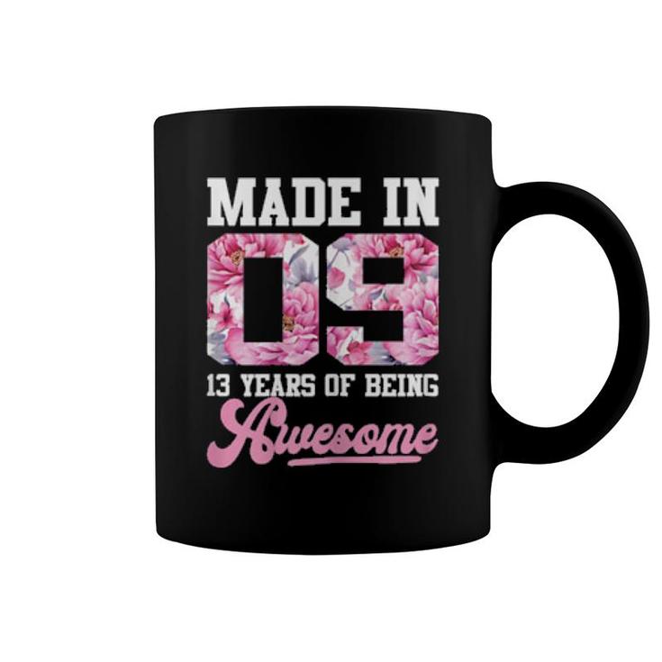 Made In 09 13 Years Of Being Awesome Florals Birthday  Coffee Mug