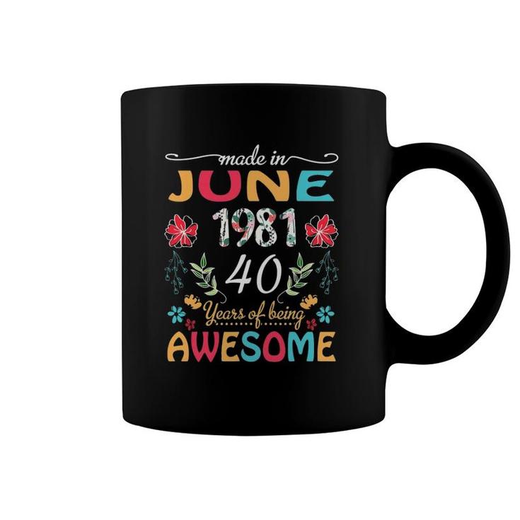 Made In June 1981 40Th Birthday Outfit 40 Years Old Women Coffee Mug