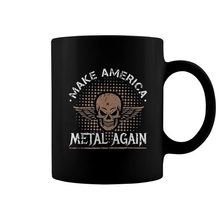 Make America Metal Again Skull Rock And Roll Heavy Music Coffee Mug