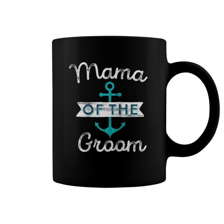 Mama Of The Groom Gift Fun Mom Mother Nautical Wedding Favor Coffee Mug