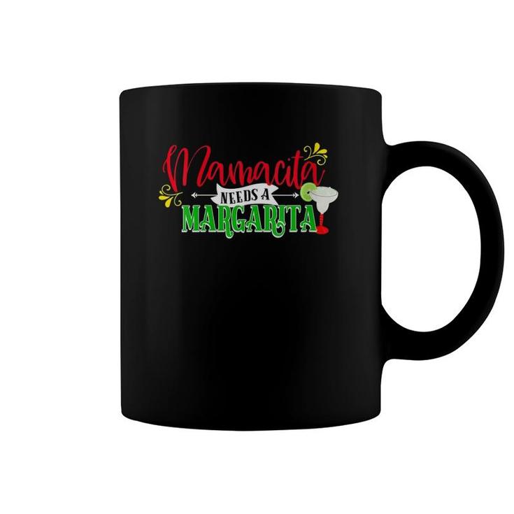 Mamacita Needs A Margarita Funny Drinking Coffee Mug