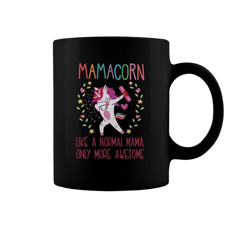 Mamacorn Unicorn Mama Mother's Day Gift For Ladies And Mommy Coffee Mug