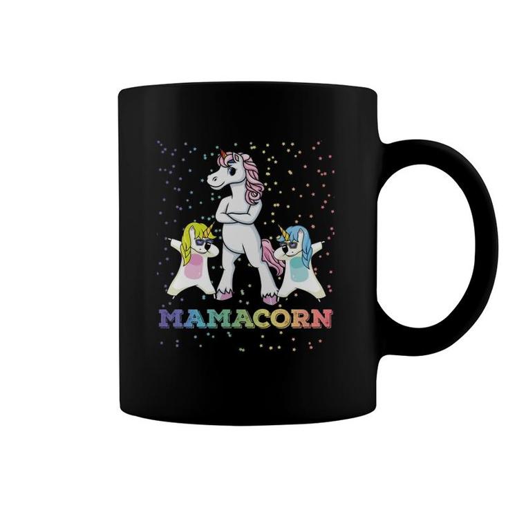 Mamacorn Unicorn Mama Unicorn Girl Unicorn Mom Mamacorn Coffee Mug