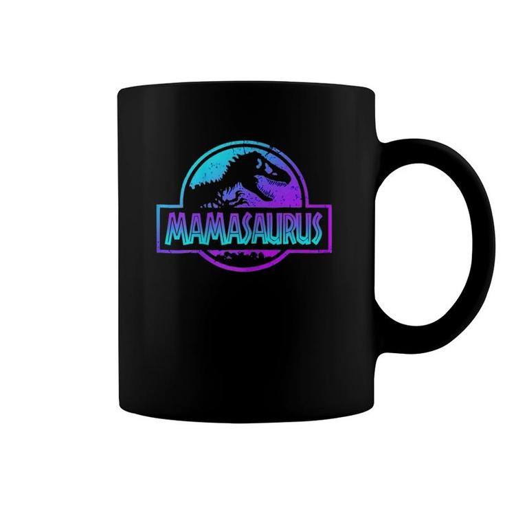Mamasaurus Dinosaurrex Mother Day For Mom Gift Coffee Mug