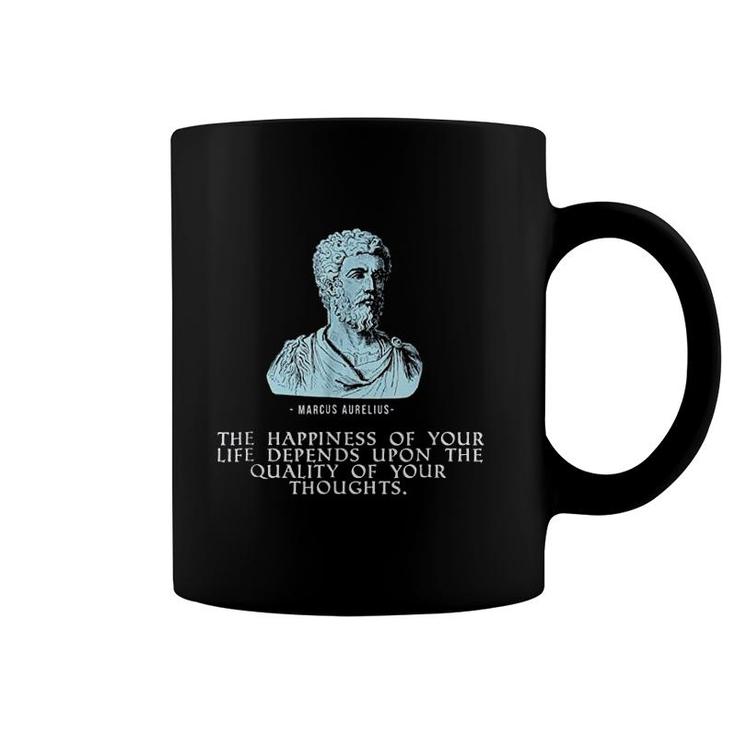 Marcus Aurelius Stoic Quote Happiness Life Thoughts  Coffee Mug