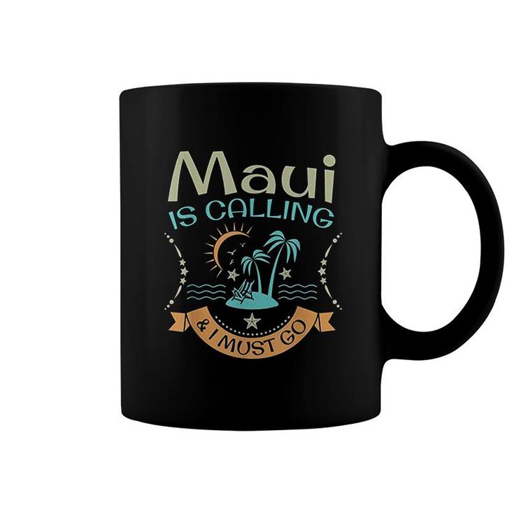 Maui Hawaii Hawaiian Funny Beach Aloha Summer Vacation Coffee Mug