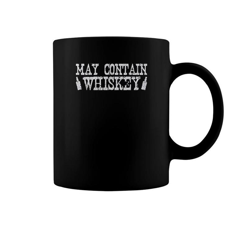 May Contain Whiskey Drinking Humor Coffee Mug