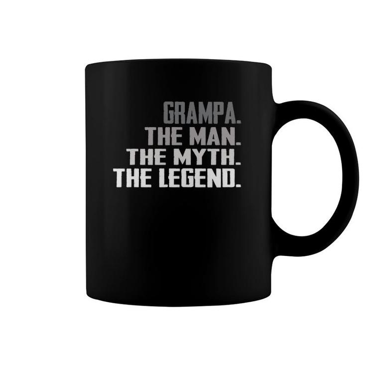 Men Grampa The Man The Myth The Legend  Father's Day Gift Coffee Mug