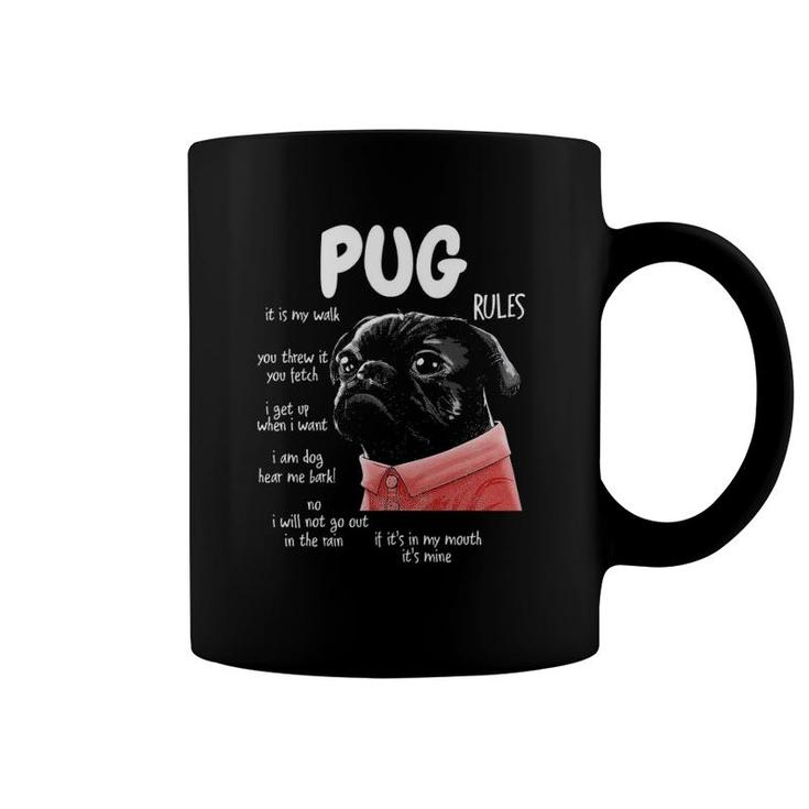 Men Women And Kids Pug Dog Rules Tee - Funny Dog Lover Gifts Coffee Mug
