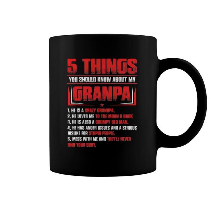 Mens 5 Things You Should Know About My Grandpa Father's Day Gift Coffee Mug