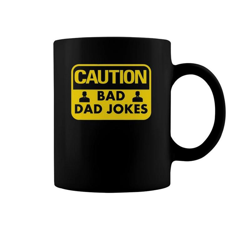 Mens Bad Dad Jokes  Caution Sign Gift For Dads Coffee Mug