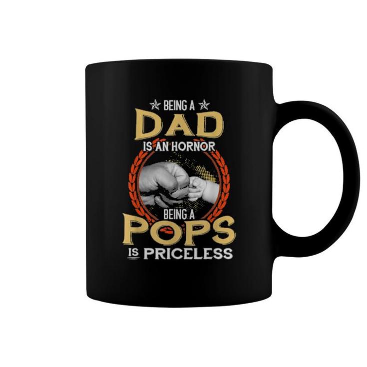 Mens Being A Dad Is An Honor Being A Pops Is Priceless Vintage  Coffee Mug