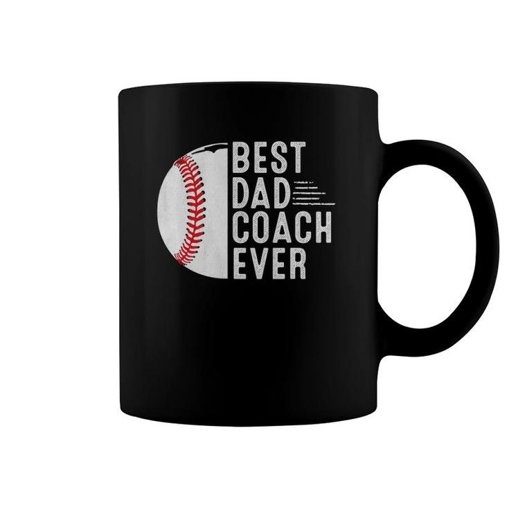 Mens Best Dad Coach Ever Funny Baseball Dad Coach Father's Day Coffee Mug