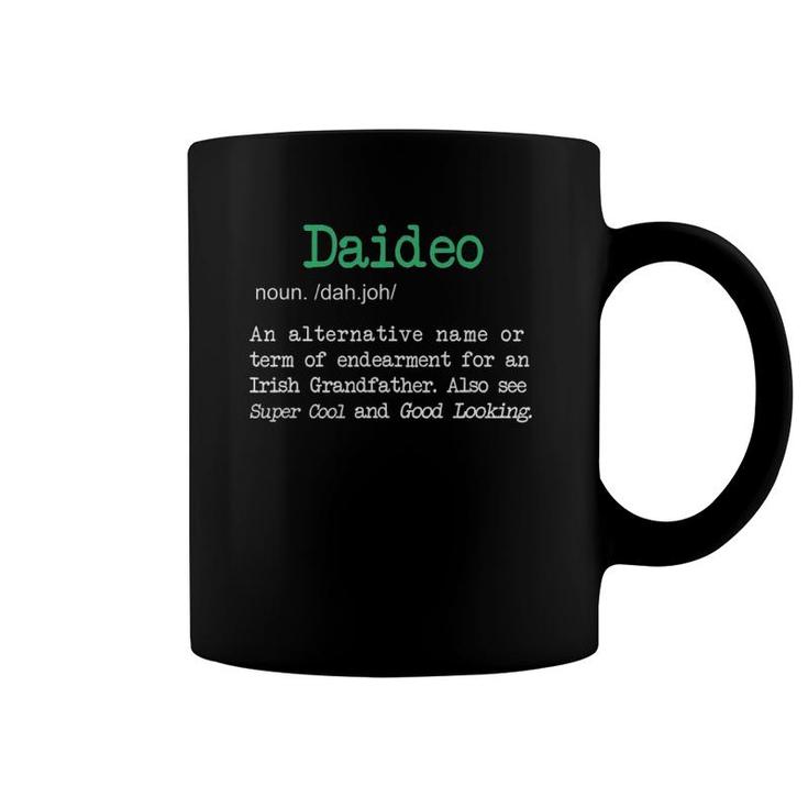 Mens Best Funny Daideo Irish Grandfather Definition Gift Coffee Mug