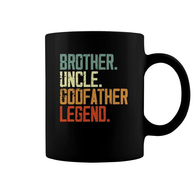 Mens Brother Uncle Godfather Legend Gift For Favorite Uncle Coffee Mug