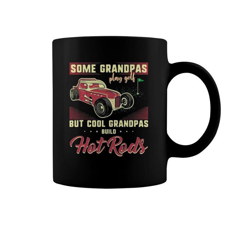 Mens Cool Grandpas Build Hot Rods Vintage Car Papaw Mechanic Papa Coffee Mug