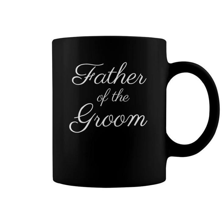 Mens Father Of The Groom , White Script Font, Wedding Coffee Mug