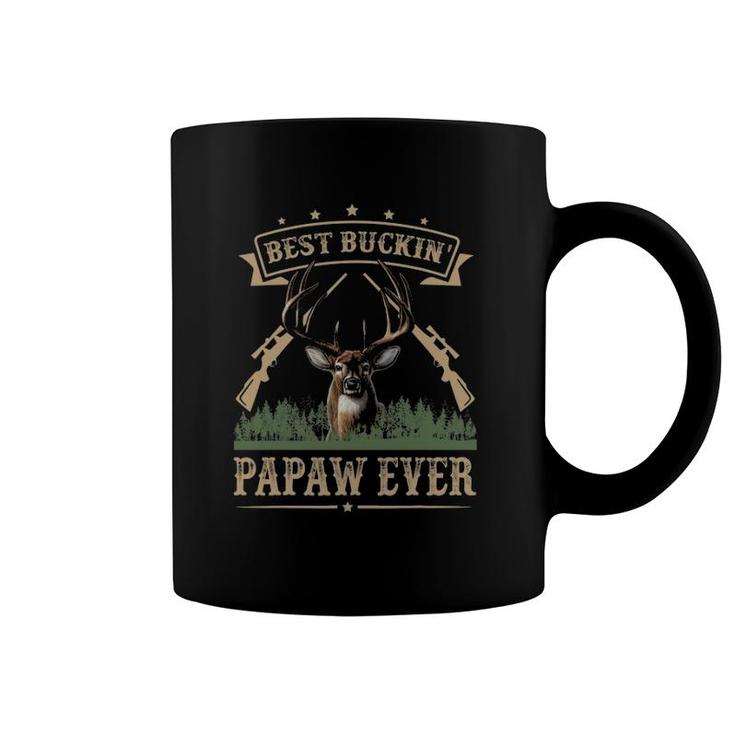 Mens Fathers Day Best Buckin' Papaw Ever Deer Hunting Bucking Coffee Mug