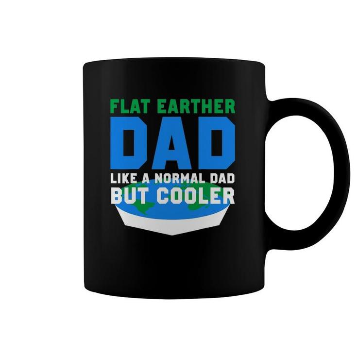Mens Funny Flat Earther Dad Coffee Mug