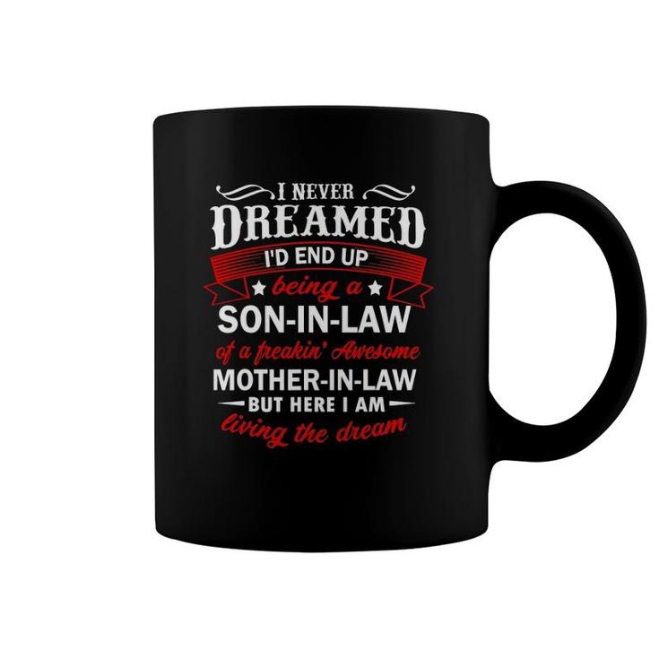 Mens Funny Son In Law Of A Freaking Awesome Mother In Law Coffee Mug