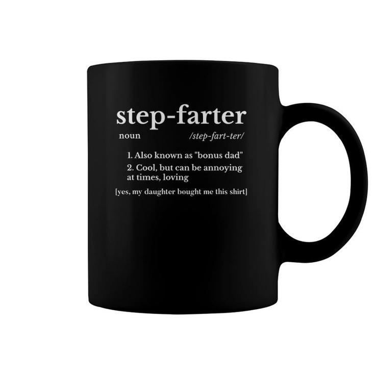 Mens Funny Stepdad Gifts From Daughter Fathers Day Farter Gift Coffee Mug