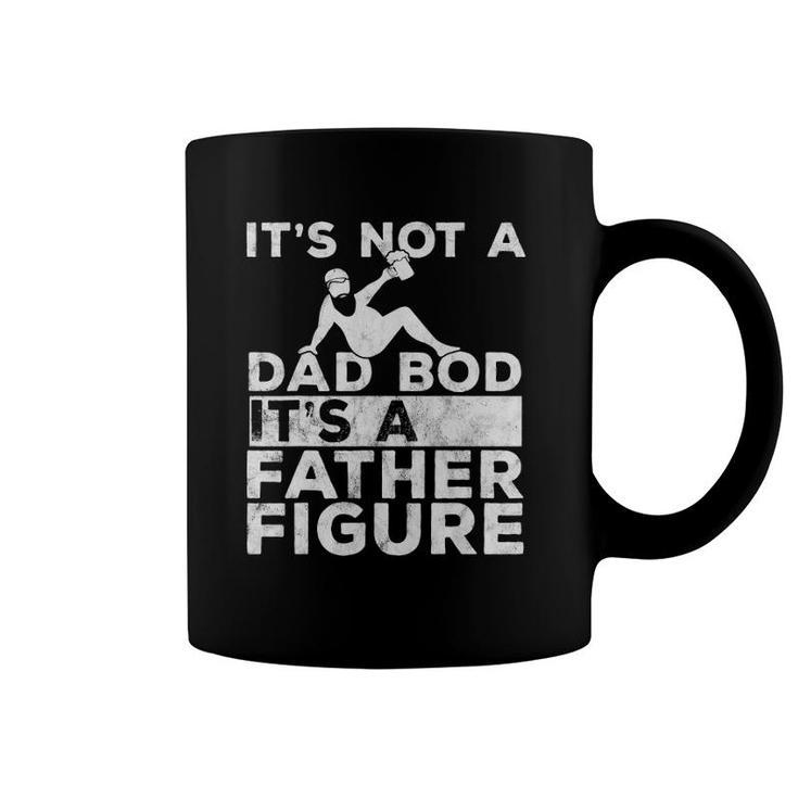 Mens It's Not A Dad Bod Its A Father Figure Beer Lover For Men Coffee Mug