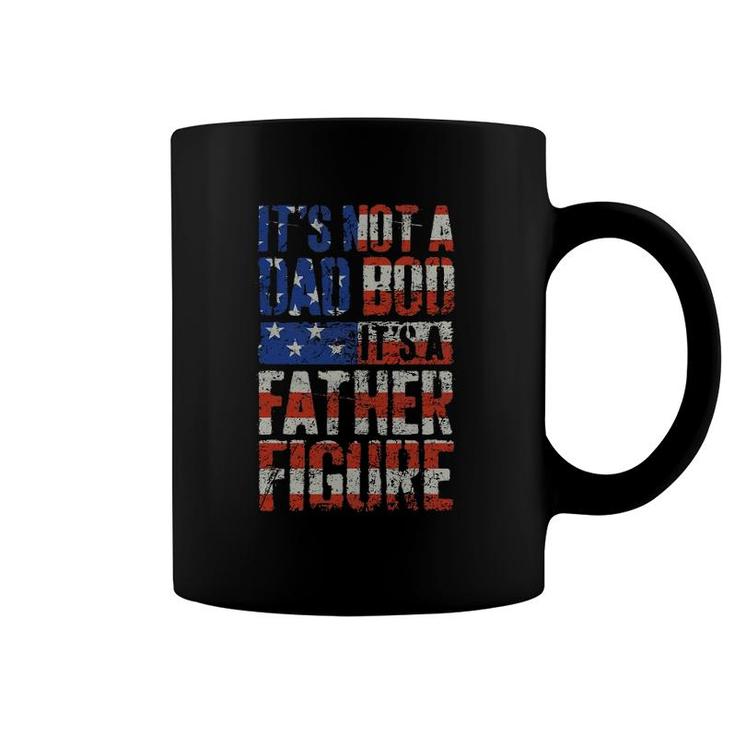 Mens It's Not A Dad Bod It's A Father Figure Us Flag Funny Men Coffee Mug