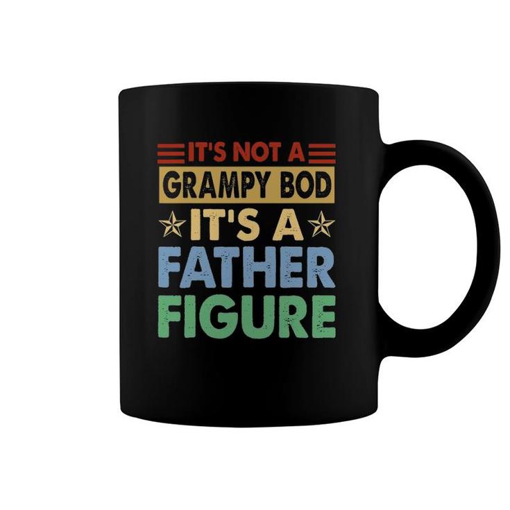 Mens It's Not A Grampy Bod It's A Father Figure Funny Fathers Day Coffee Mug