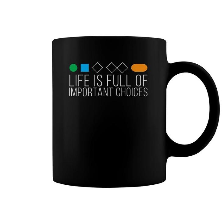 Mens Life Is Full Of Important Choices Funny Ski Signs Coffee Mug