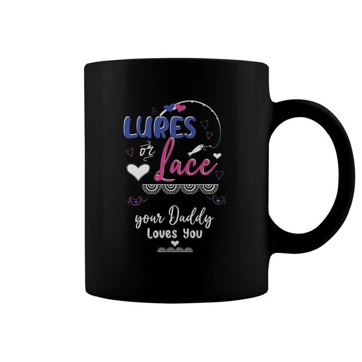 Mens Lures Or Lace Your Daddy Loves You Gender Reveal Party Coffee Mug